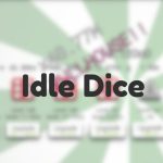 Idle Dice — Unblocked Games 76
