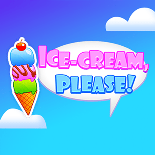 Ice Cream Please — Unblocked Games 76