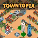 Towntopia 1 — Unblocked Games 76